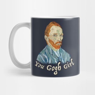 You Gogh Girl Mug